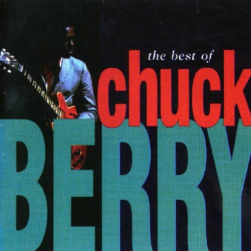 The Best of Chuck Berry - Chuck Berry [Audio CD]