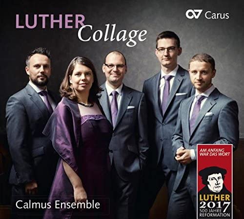 Calmus Ensemble - Luther Collage - Mit Luthers Liedern durch das Kirchenjahr - Works by Bach/Schein/Eccard/Schütz/Reger/Mendelssohn/Dufay/ [Audio CD]