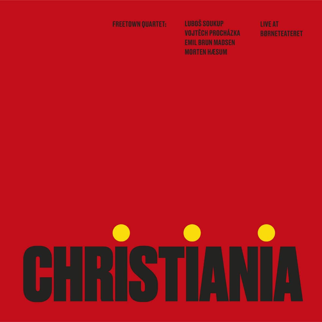 Freetown Quartet - Christiania: Live At Børneteateret [Vinyl]