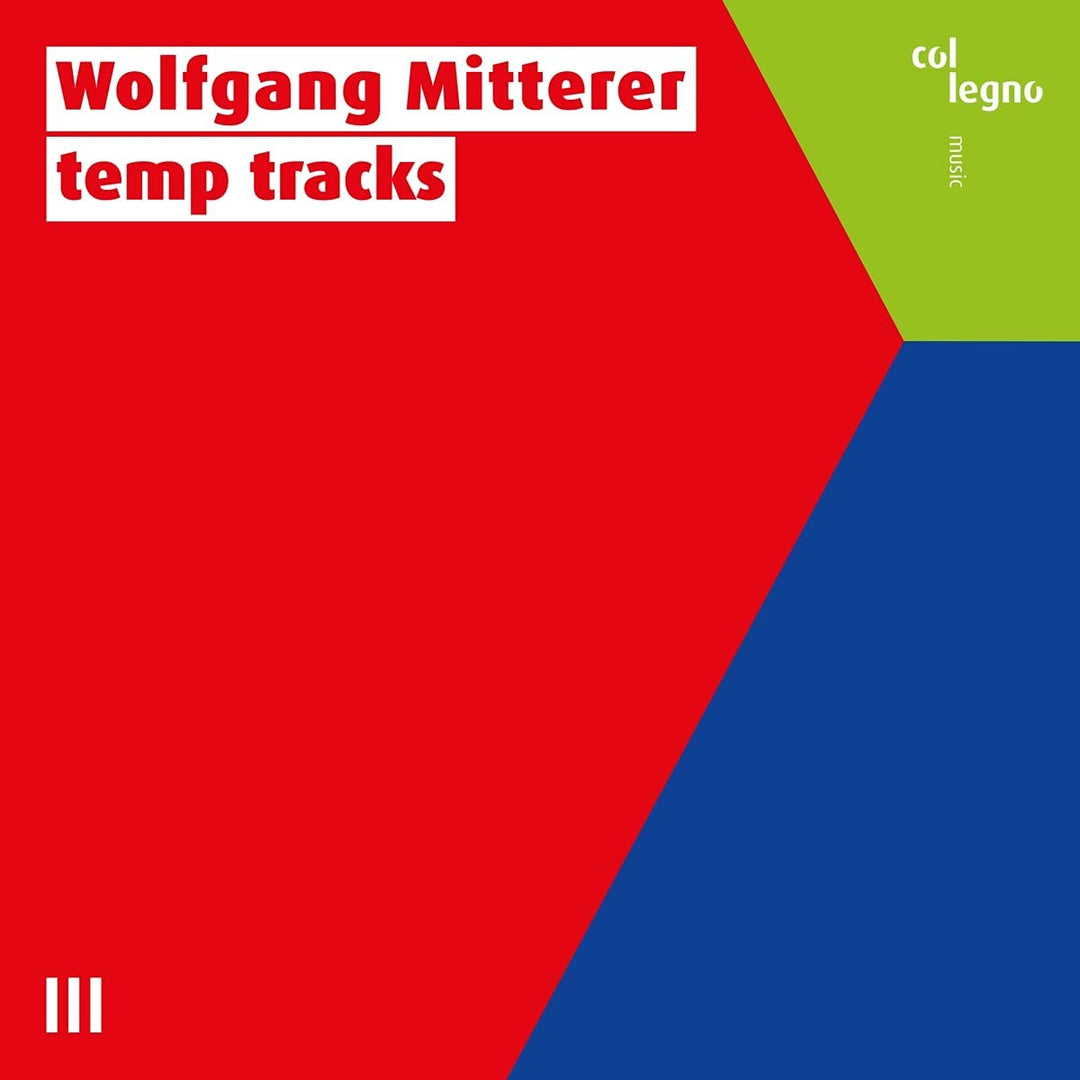 Mitterer: Temp Tracks [Wolfgang Mitterer] [Col Legno: COL15008] [Audio CD]