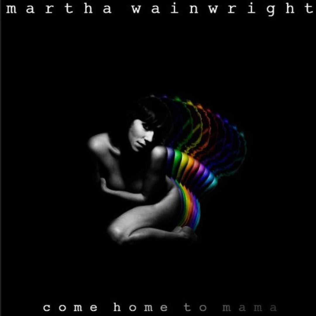 Martha Wainwright - Come Home To Mama [Audio CD]