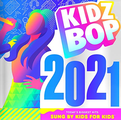 Kidz Bop 2021 - Kidz Bop Kids [Audio CD]