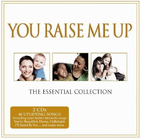 You Raise Me Up - The Essential Collection 2010 [Audio CD]