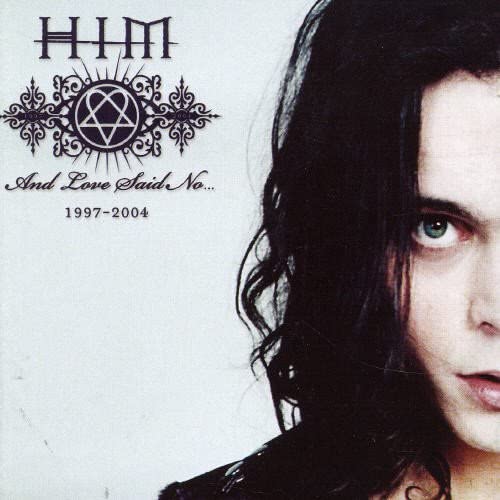 And Love Said No... The Best of HIM 1997-2004 [Audio CD]