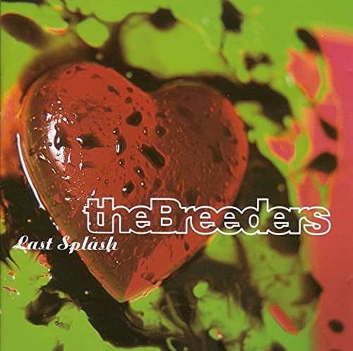 Last Splash – The Breeders [Audio-CD]