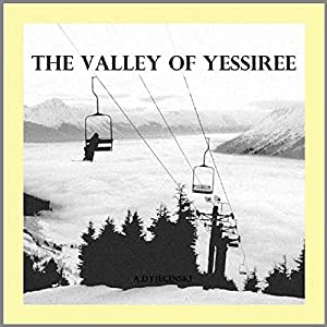 A.dyjecinski - The Valley Of Yessiree [Audio CD]