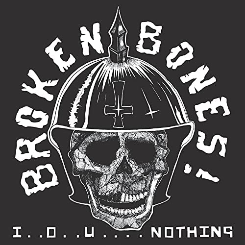 Broken Bones – I..O..U... Nothing + Live 100 Club [Vinyl]