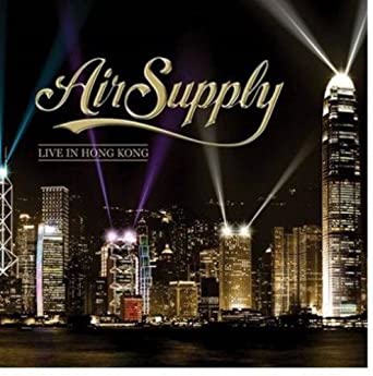 Air Supply - Live In Hong Kong (Deluxe [Audio CD]
