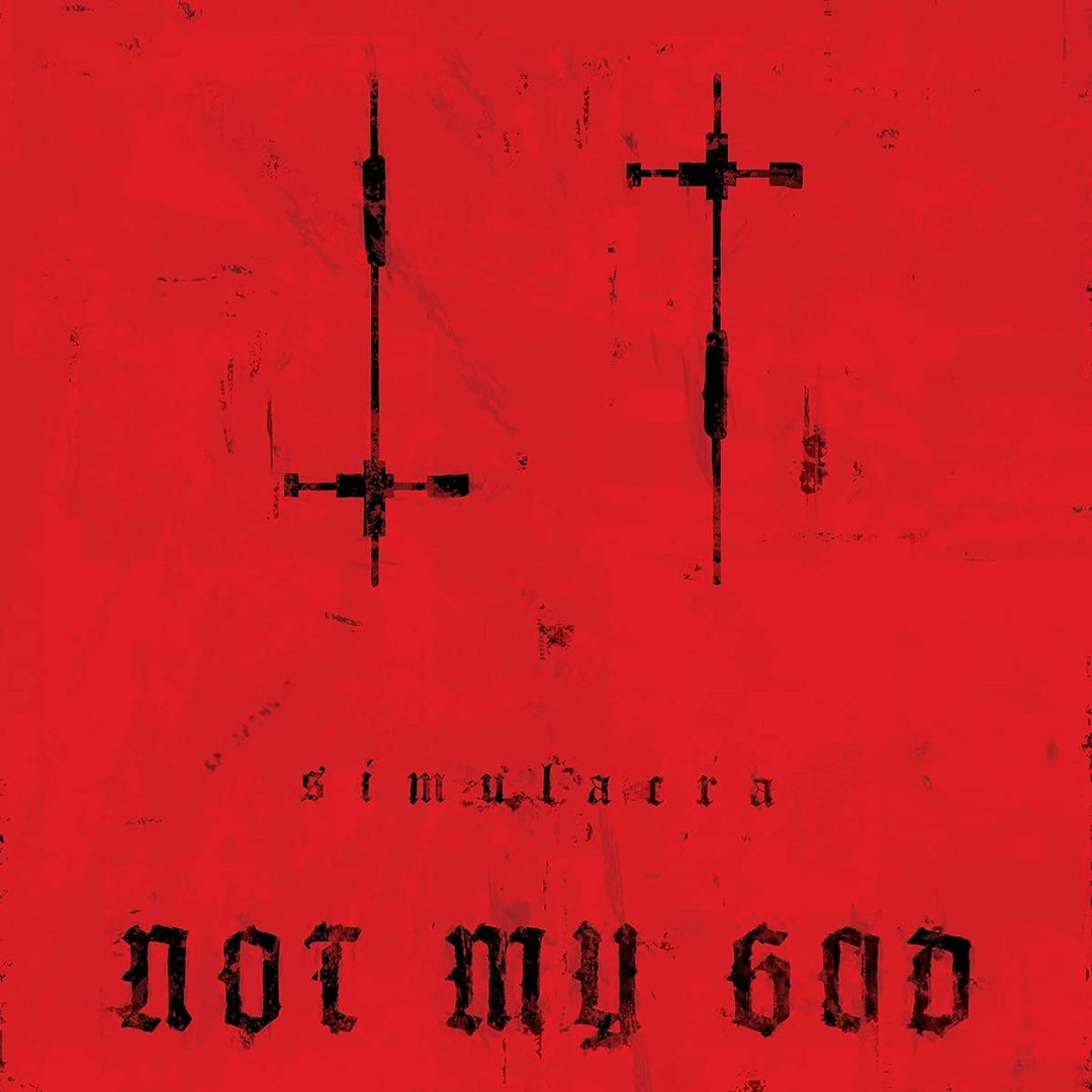 Not My God - Simulacra [Audio CD]