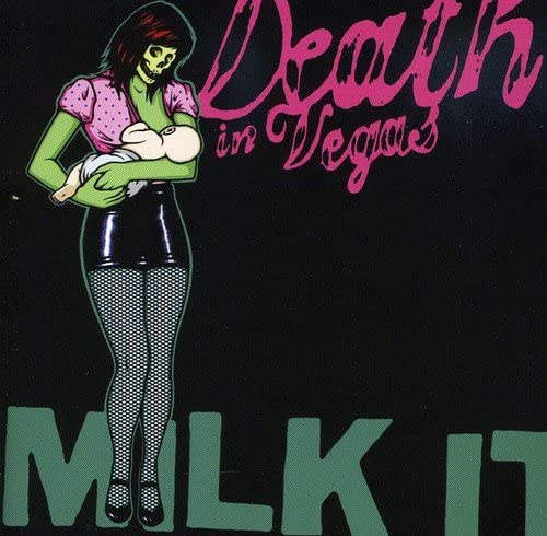 Milk It - The Best of Death In Vegas [Audio CD]