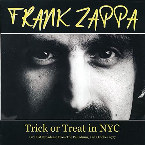 Zappa – Trick Or Treat In NYC [VINYL]