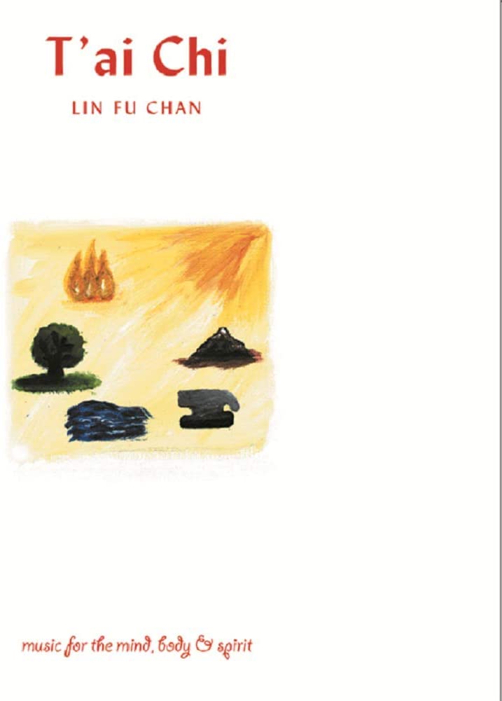 Lin Fu Chan - T'ai Chi: Music for the Mind, Body & Spirit [Audio CD]