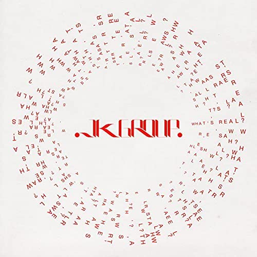 JK Group - What's Real? [Vinyl]