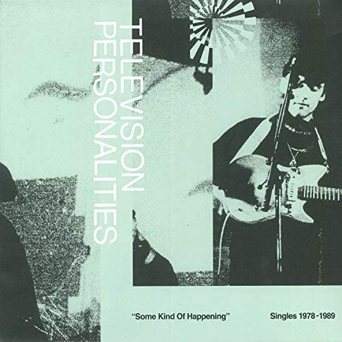 Television Personalities - Some Kind Of Happening: Singles 1978-1989 [VINYL]