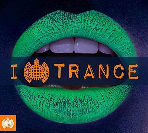 I Love Trance - Ministry Of Sound