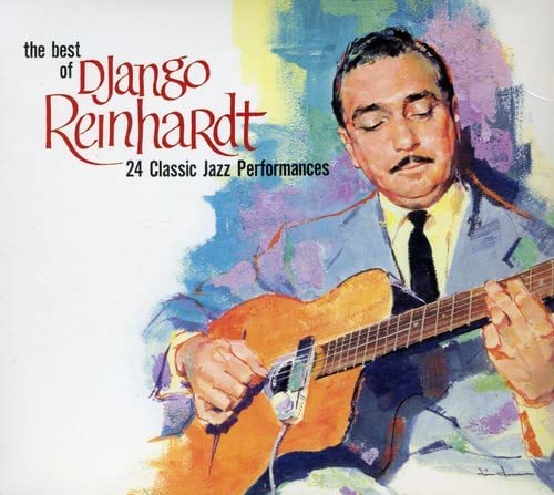 The best of Django Reinhardt - 24 classic Jazz performances [Audio CD]