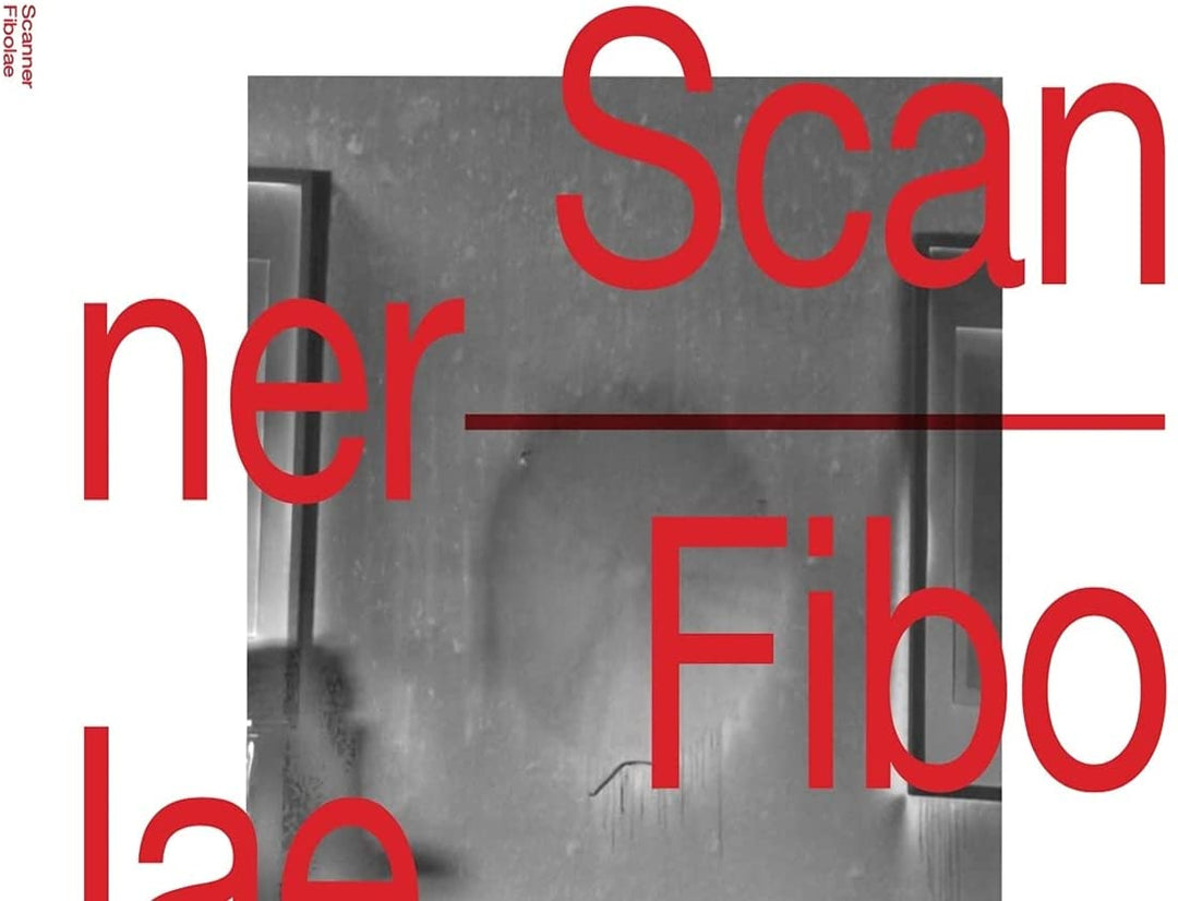 Scanner - Fibolae [Audio CD]