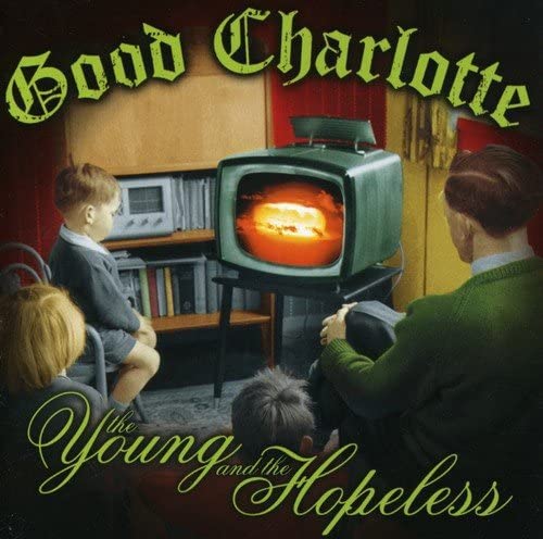 Good Charlotte - The Young And The Hopeless [Audio CD]