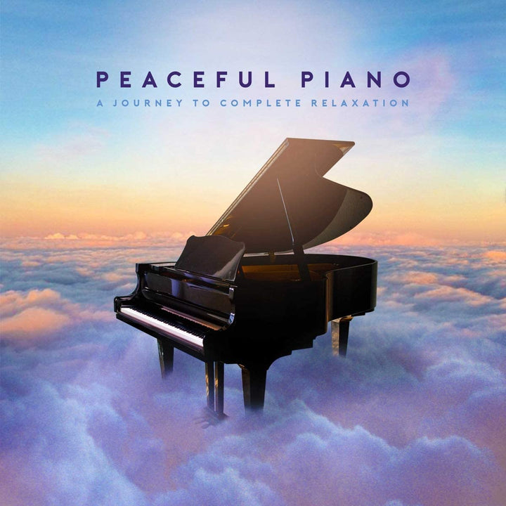 Peaceful Piano: A Journey To Complete Relaxation - [Audio CD]