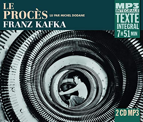 Franz Kafka - LE PROCES, LU PAR MICHEL DODAN [AudiO CD]