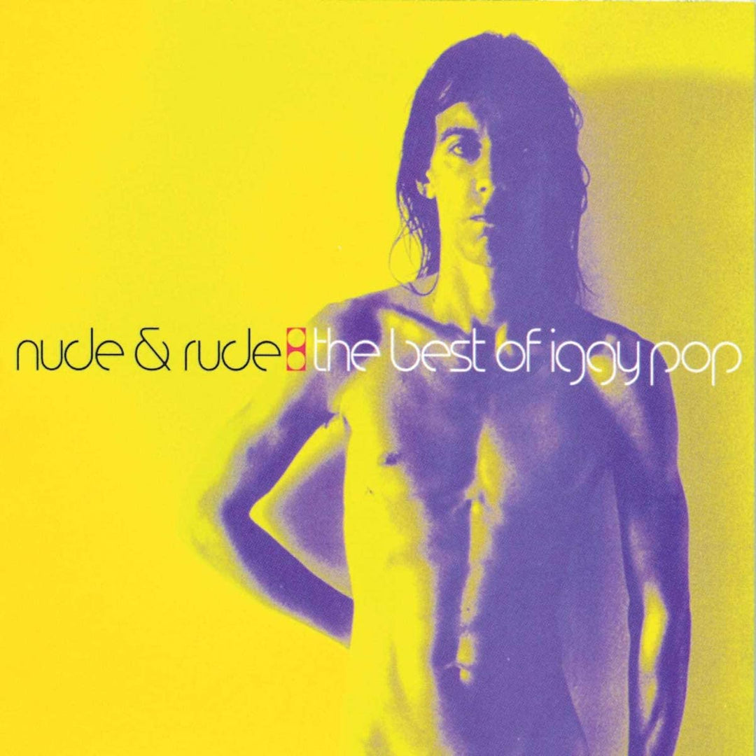 Iggy Pop - Nude & Rude : The Best of Iggy Pop [Audio CD]