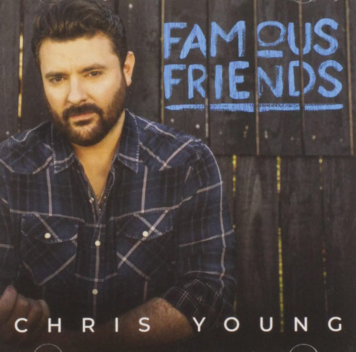 Young, Chris – Famous Friends [Audio-CD]