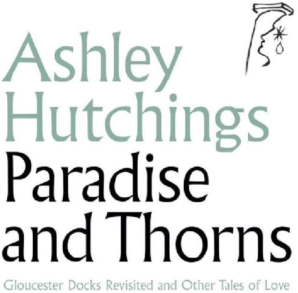 Ashley Hutchings – Paradise And Thorns [Audio-CD]