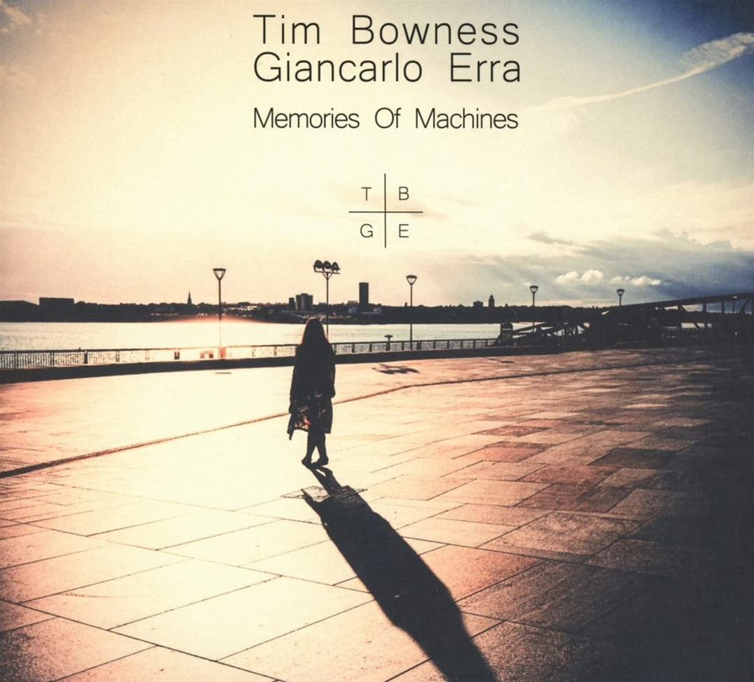 Tim Bowness & Giancarlo Erra - Memories Of Machines [Audio CD]