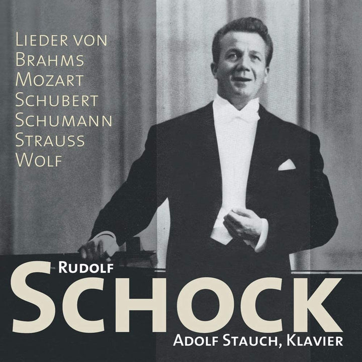 Rudolf Schock; Adolf Stauch - Brahms, Mozart, Schubert: Lieder [Audio CD]