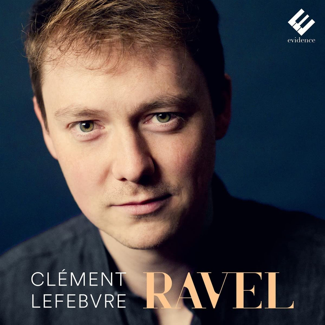 Lefebvre, Clement - Clément Lefebvre: Ravel [Audio CD]