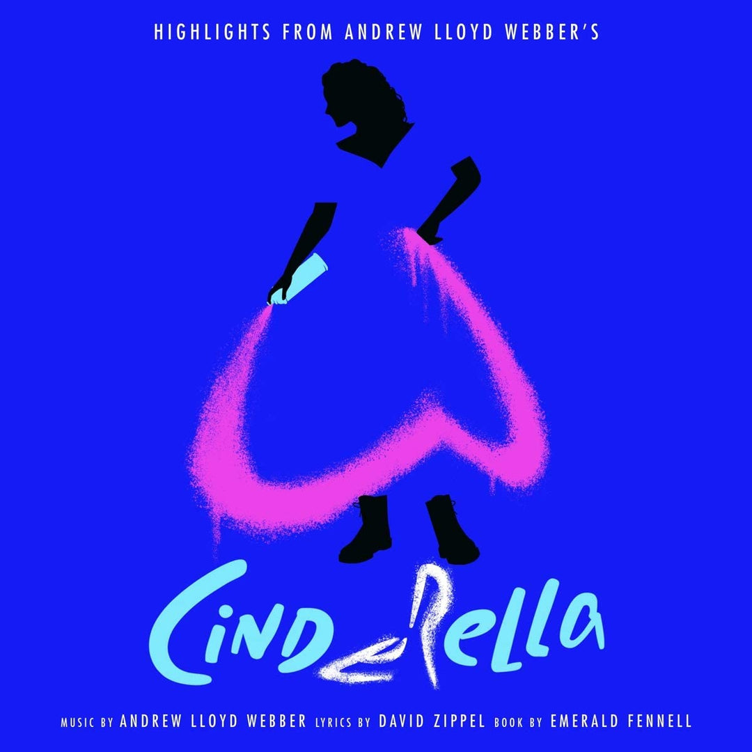 Andrew Lloyd Webber Cinderella Original Album Cast - Highlights from Andrew Lloyd Webber’s “Cinderella” [Audio CD]