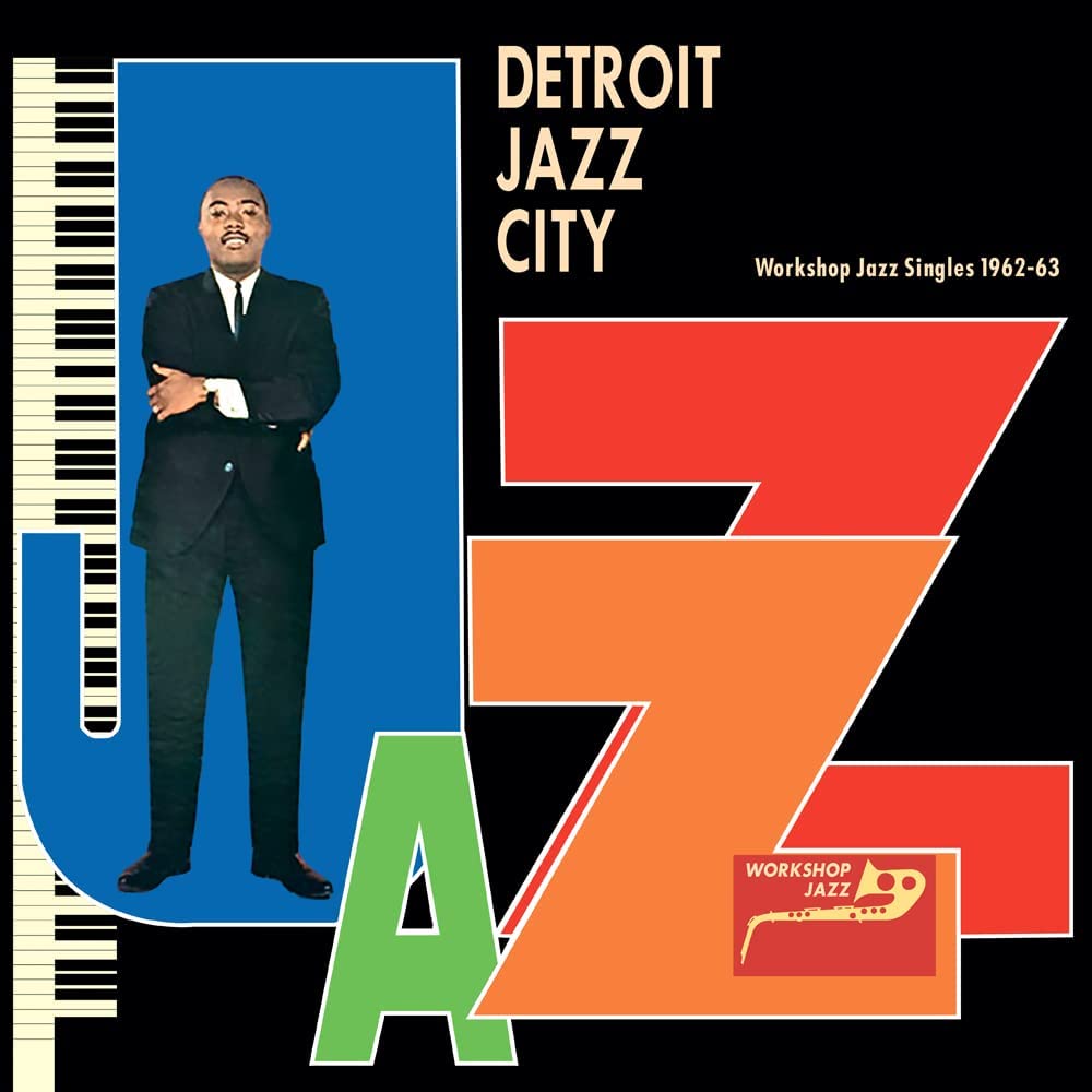 Detroit Jazz City: Workshop Jazz Singles 1962-63 [VINYL]