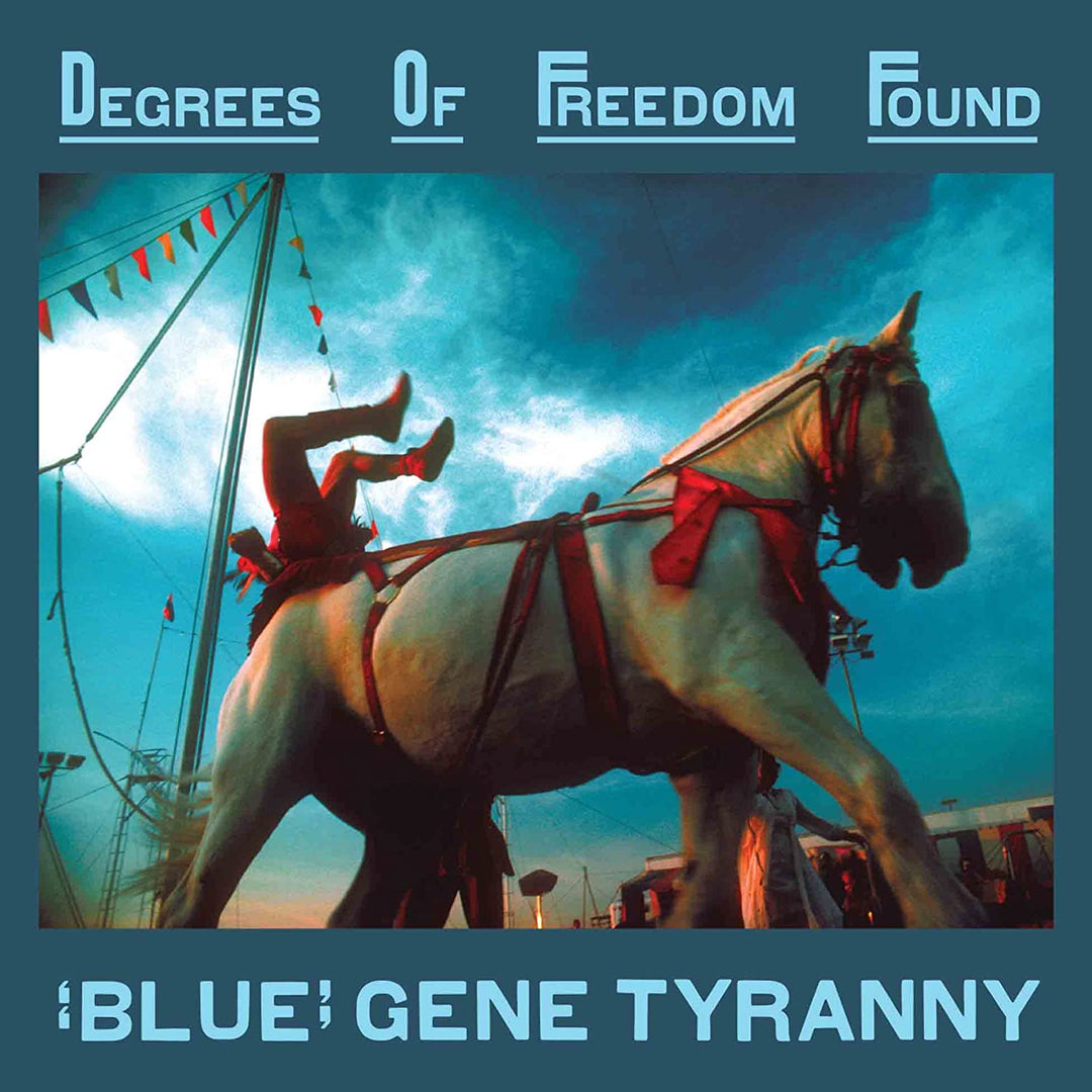 BLUE GENE TYRANNY - DEGREES OF FREEDOM FOUND [Audio CD]