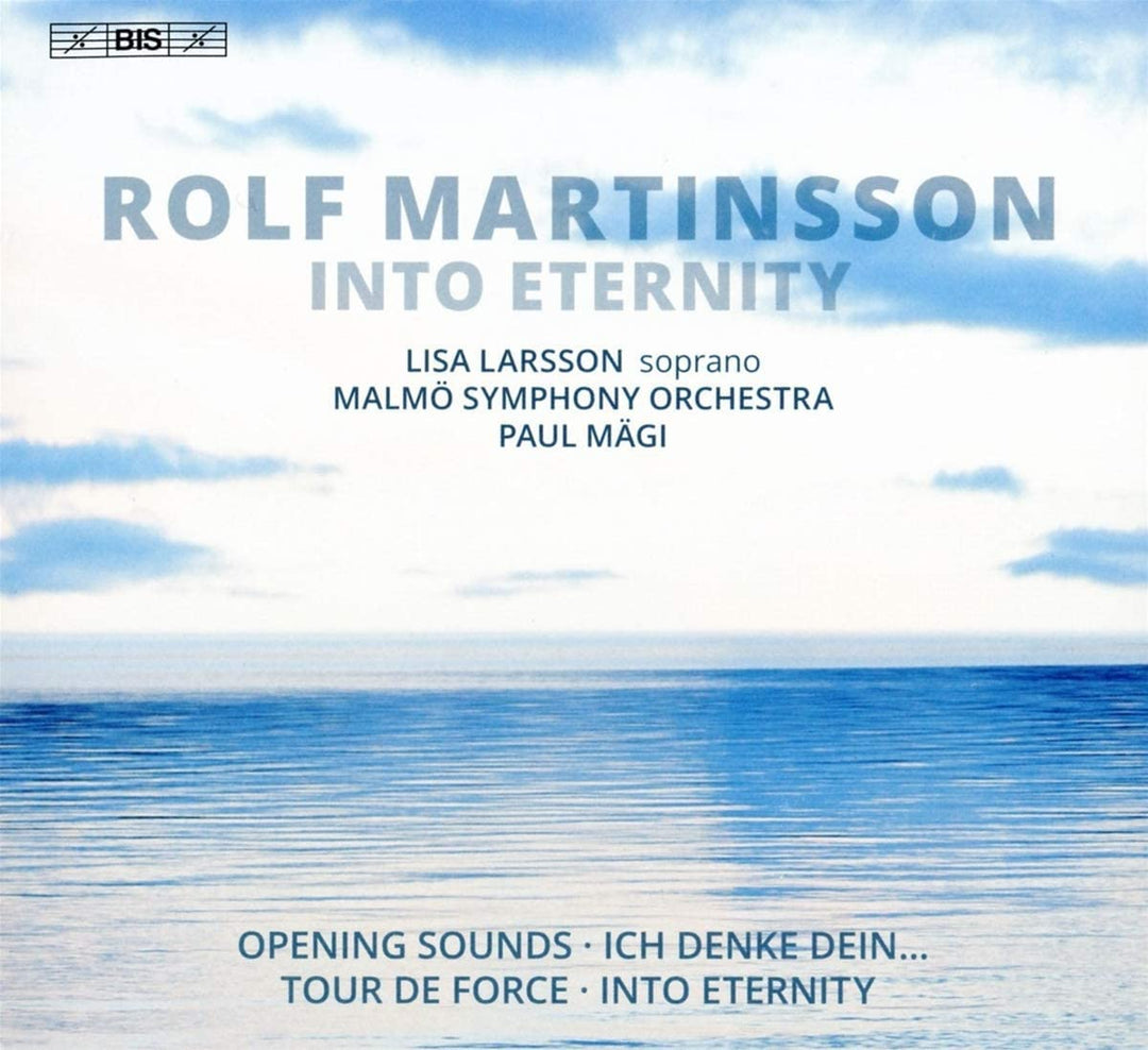 Martinsson: Into Eternity [Lisa Larsson; Malmö Symphony Orchestra; Paul Mägi] [Bis: BIS2323] [Audio CD]