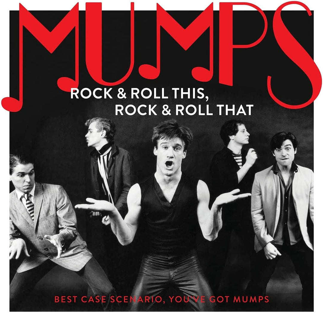 Mumps - Rock & Roll This, Rock & Roll That: Best Case Scenario, You've Got Mumps [Audio CD]