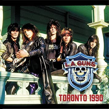 L.A. Guns  - Toronto 1990 [Audio CD]