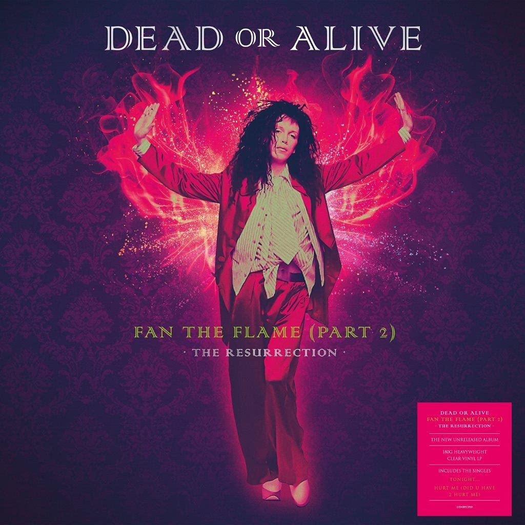 Dead Or Alive - Fan The Flame (Part 2) - The Resurrection [Vinyl]