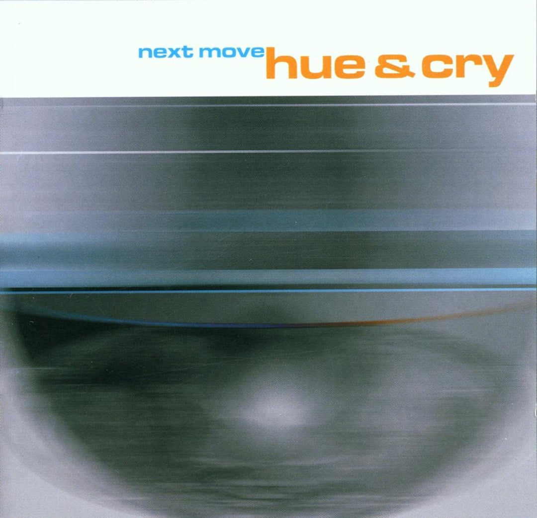 Hue &amp; Cry – Next Move [Audio-CD]