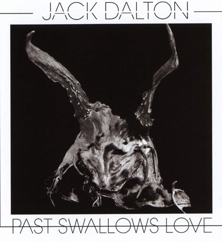Jack Dalton - Past Swallows Love [Audio CD]