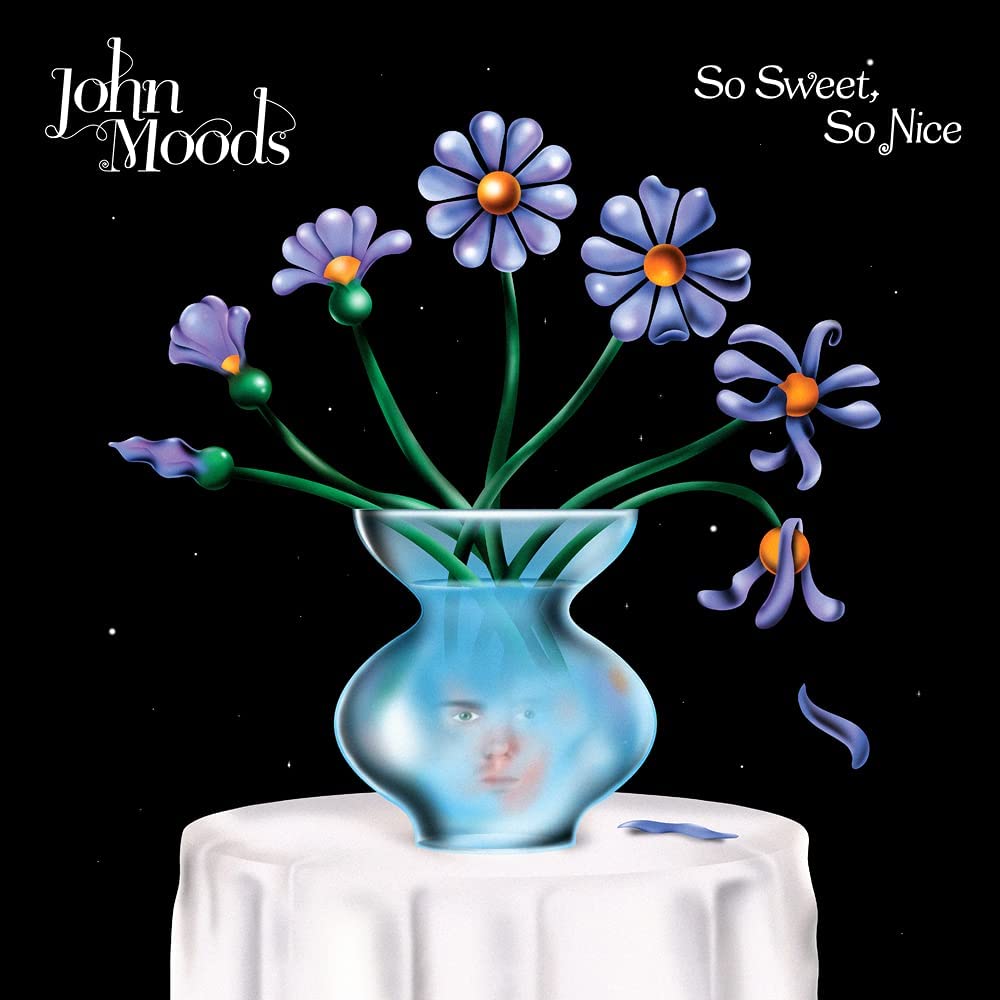 JOHN MOODS - SO SWEET SO NICE [Vinyl]