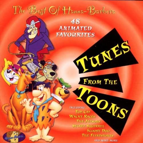 Das Beste von Hanna-Barbera: Tunes from the Toons [Audio-CD]