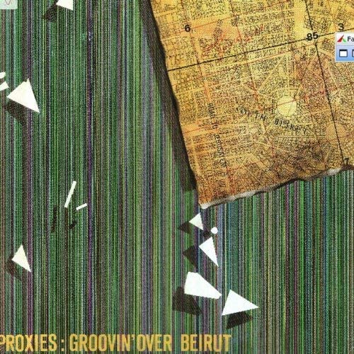 Proxies - Groovin' Over Beirut [Audio CD]