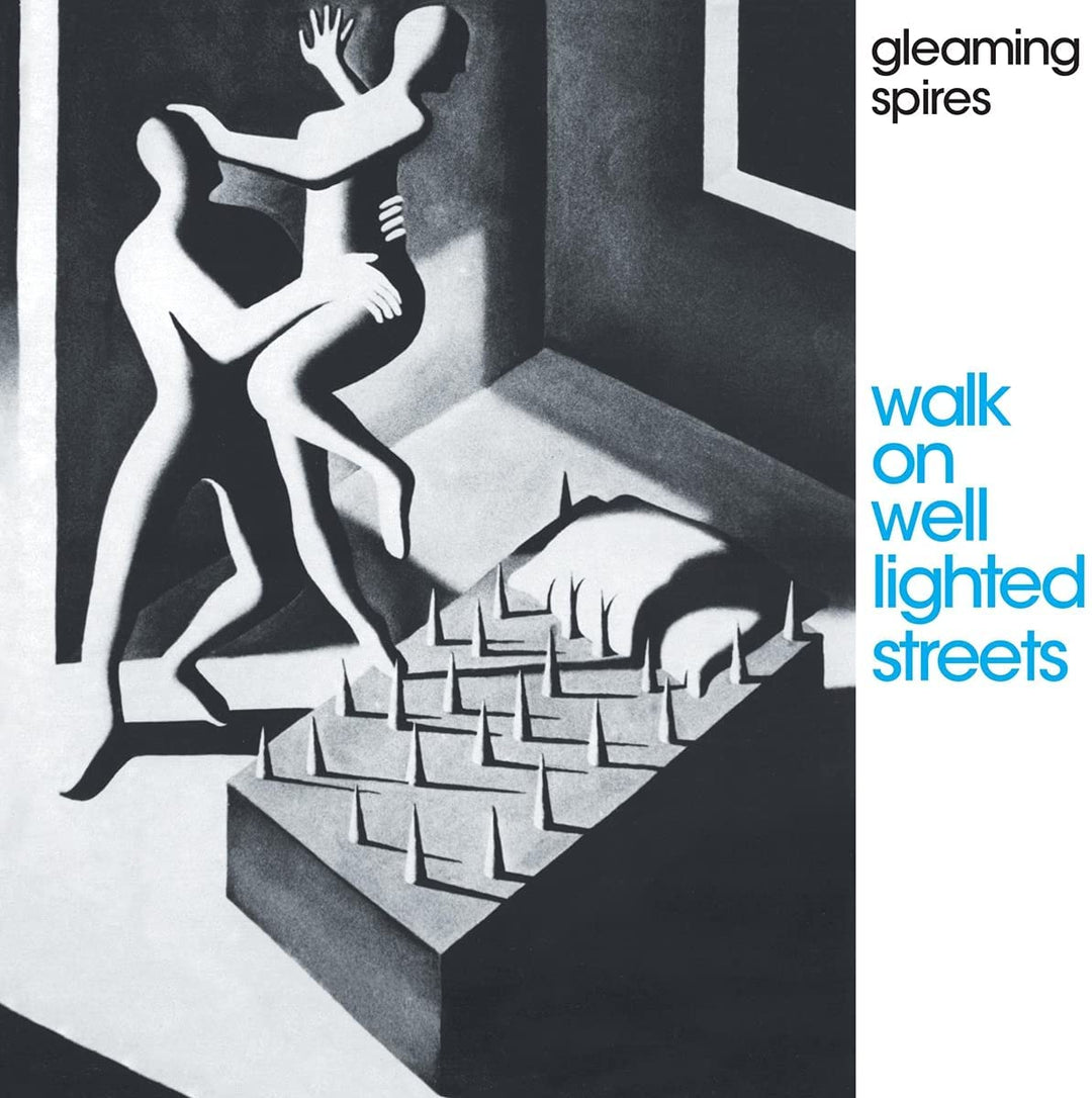 Gleaming Spires - Walk On Well Lighted Streets [Audio CD]