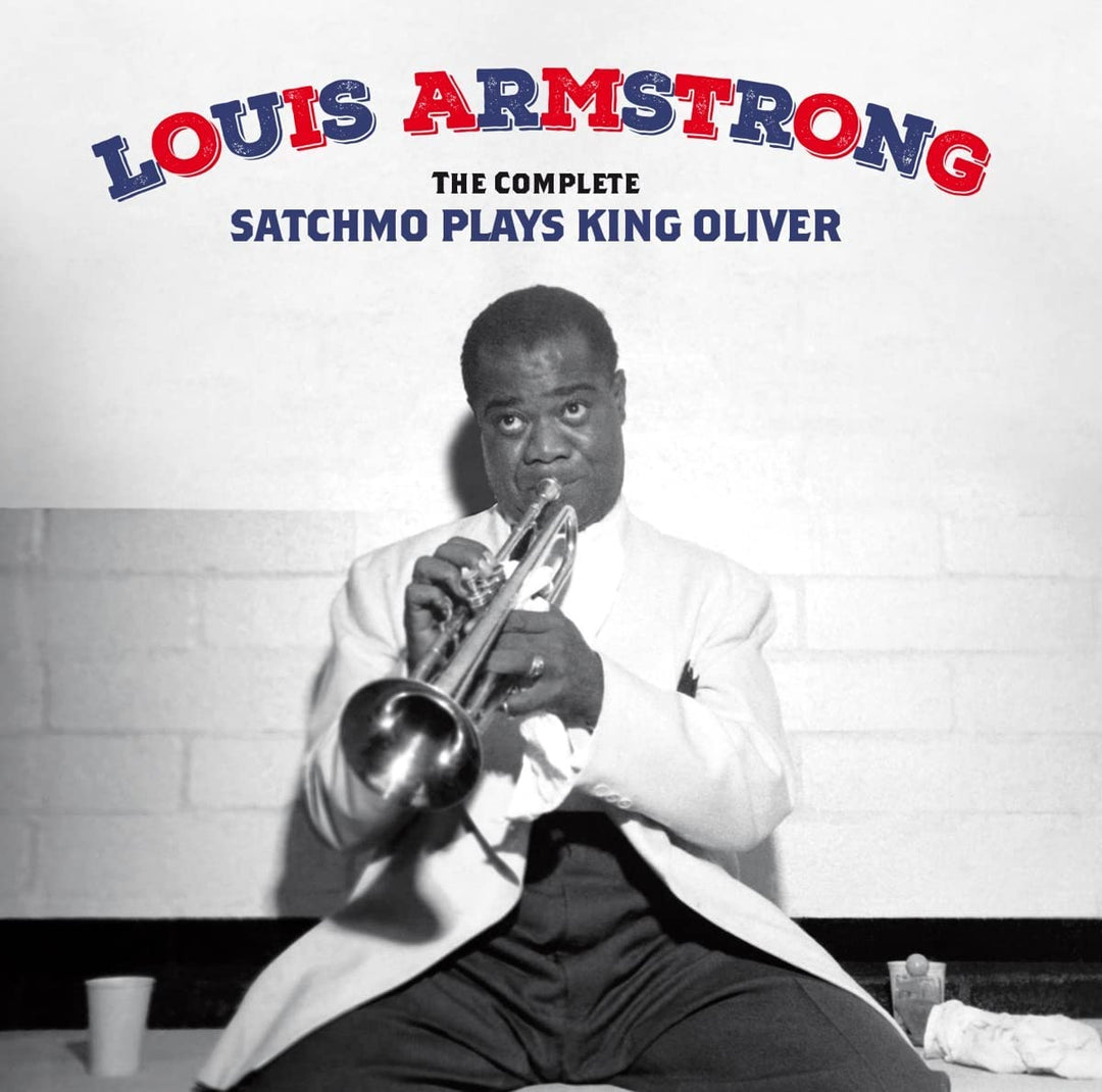 Louis Armstrong - The Complete Satchmo Plays King Oliver [Audio CD]