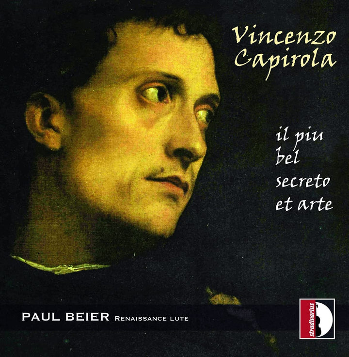 Paul Beier - Capirola: Il Piu Bel Secreto [Paul Beier] [Stradivarius: STR37192] [Audio CD]