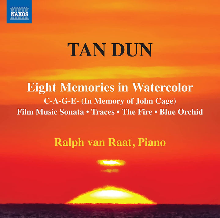 Tan Dun: Eight Memories in Watercolor [Ralph van Raat] [Naxos: 8570621] [Audio CD]