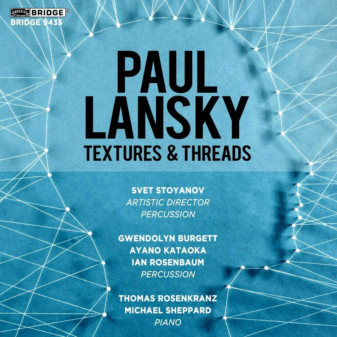 Lansky: Textures & Threads [Svet Stoyanov, Gwendolyn Burgett] [Bridge: BRIDGE 9435] [Audio CD]