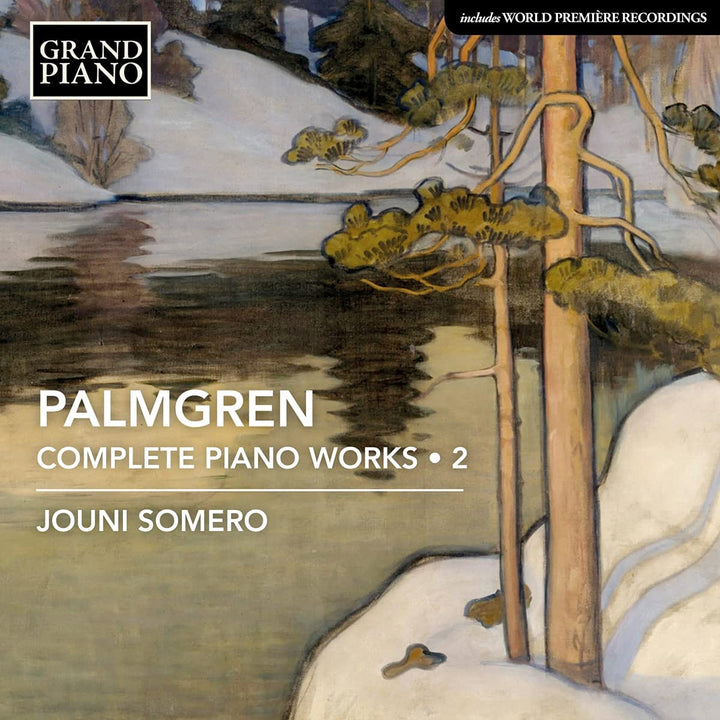 Palmgren: Piano Works 2 [Jouni Somero] [Grand Piano: GP868] [Audio CD]