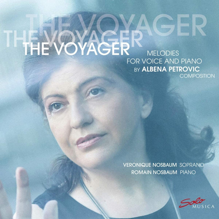 Petrovic: The Voyager [Veronique Nosbaum; Romain Nosbaum] [Solo Musica: SM305] [Audio CD]