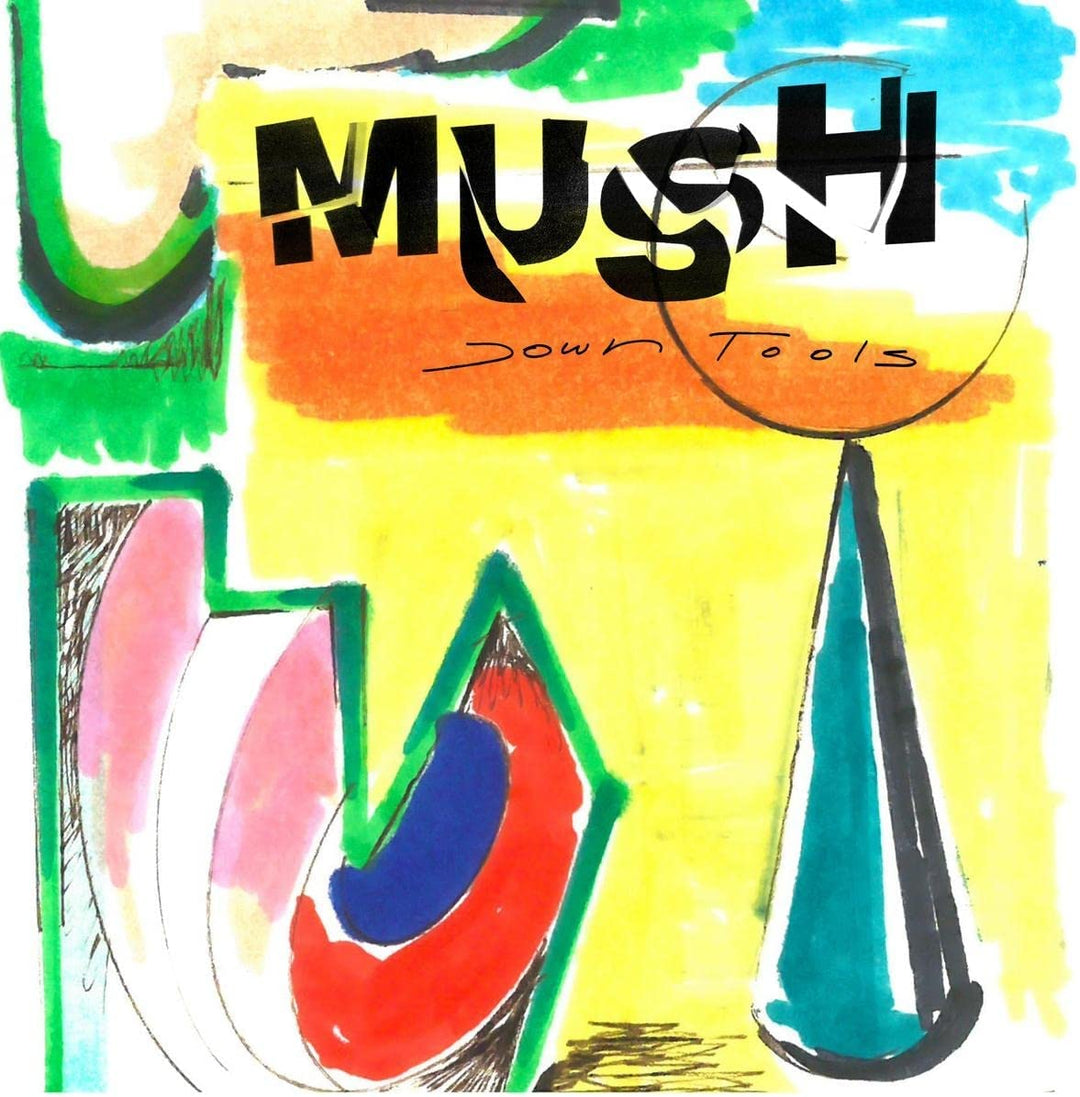 Mush - Down Tools [Audio CD]